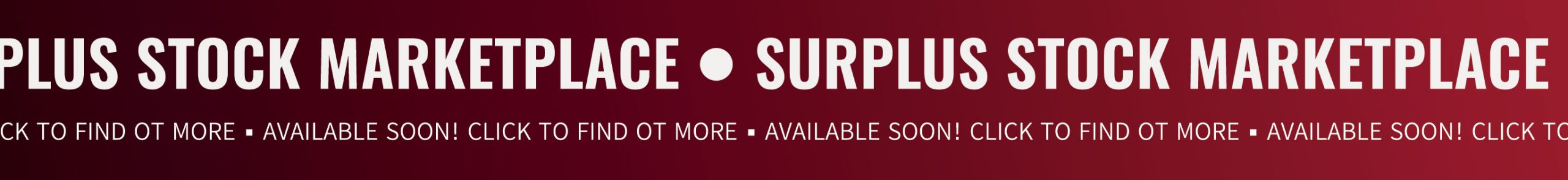 Surplus Stock Coming Soon